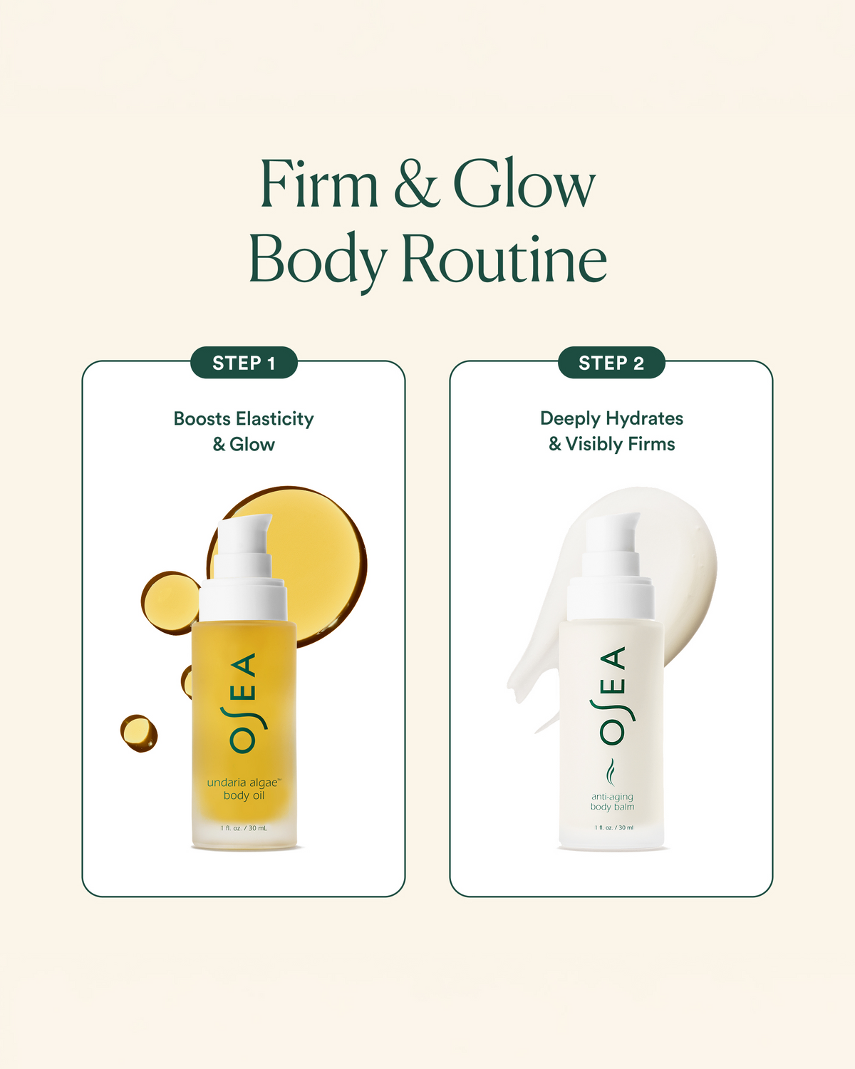 OSEA Firm & Glow Body Routine featuring Undaria Algae Body Oil as Step 1 to boost elasticity and glow and Anti-Aging Body Balm as Step 2 to deeply hydrate and visibly firm.