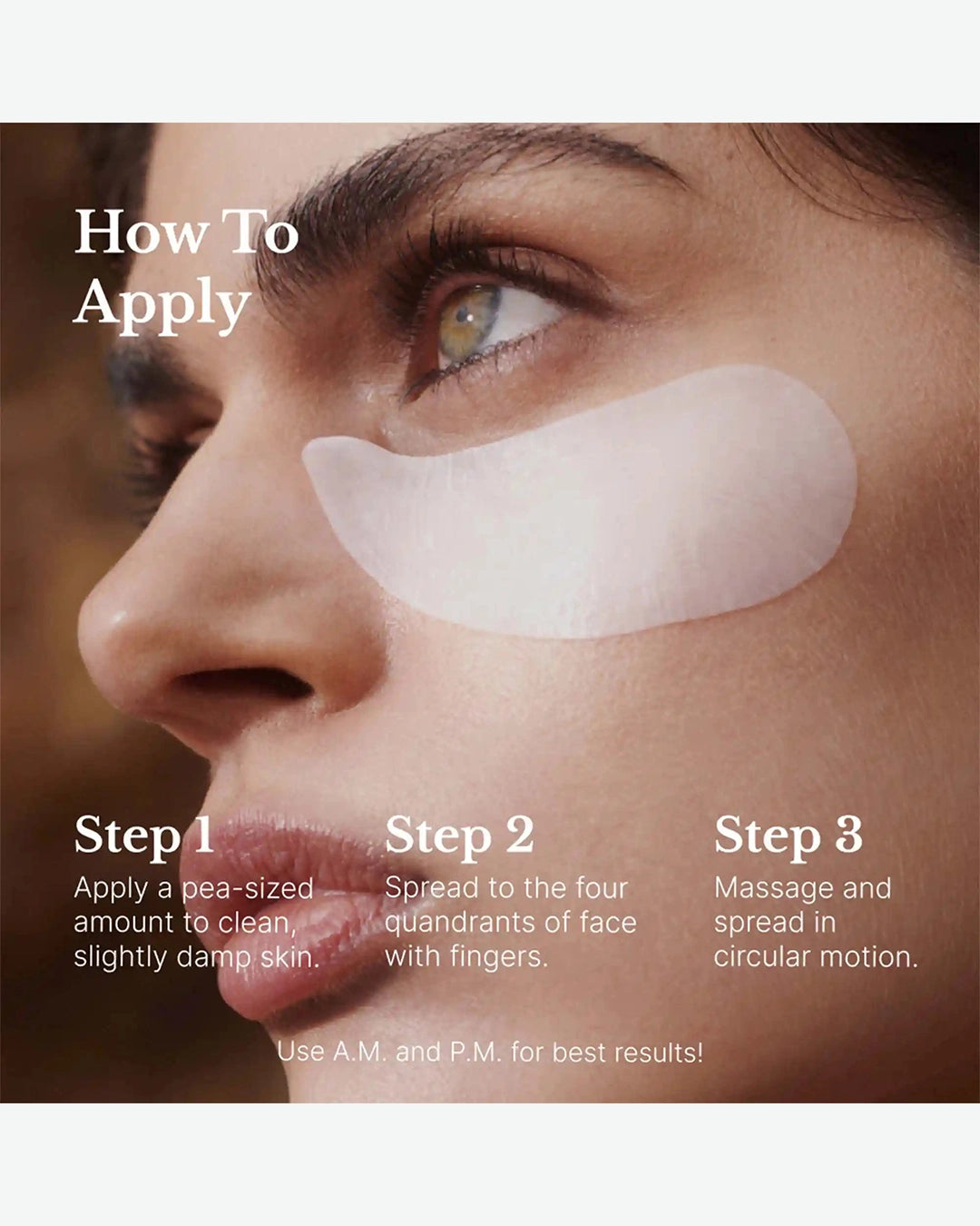 Instructions on applying a facial product with text overlay