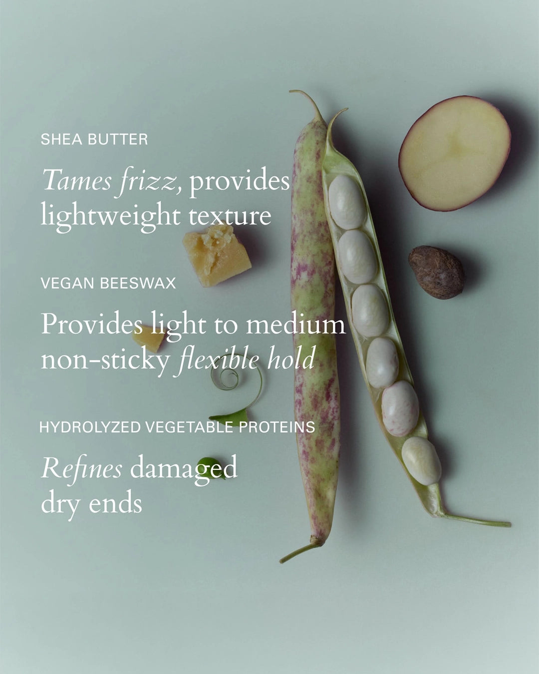 Shea butter, vegan beeswax, and hydrolyzed vegetable proteins with a green bean on a light gray background.