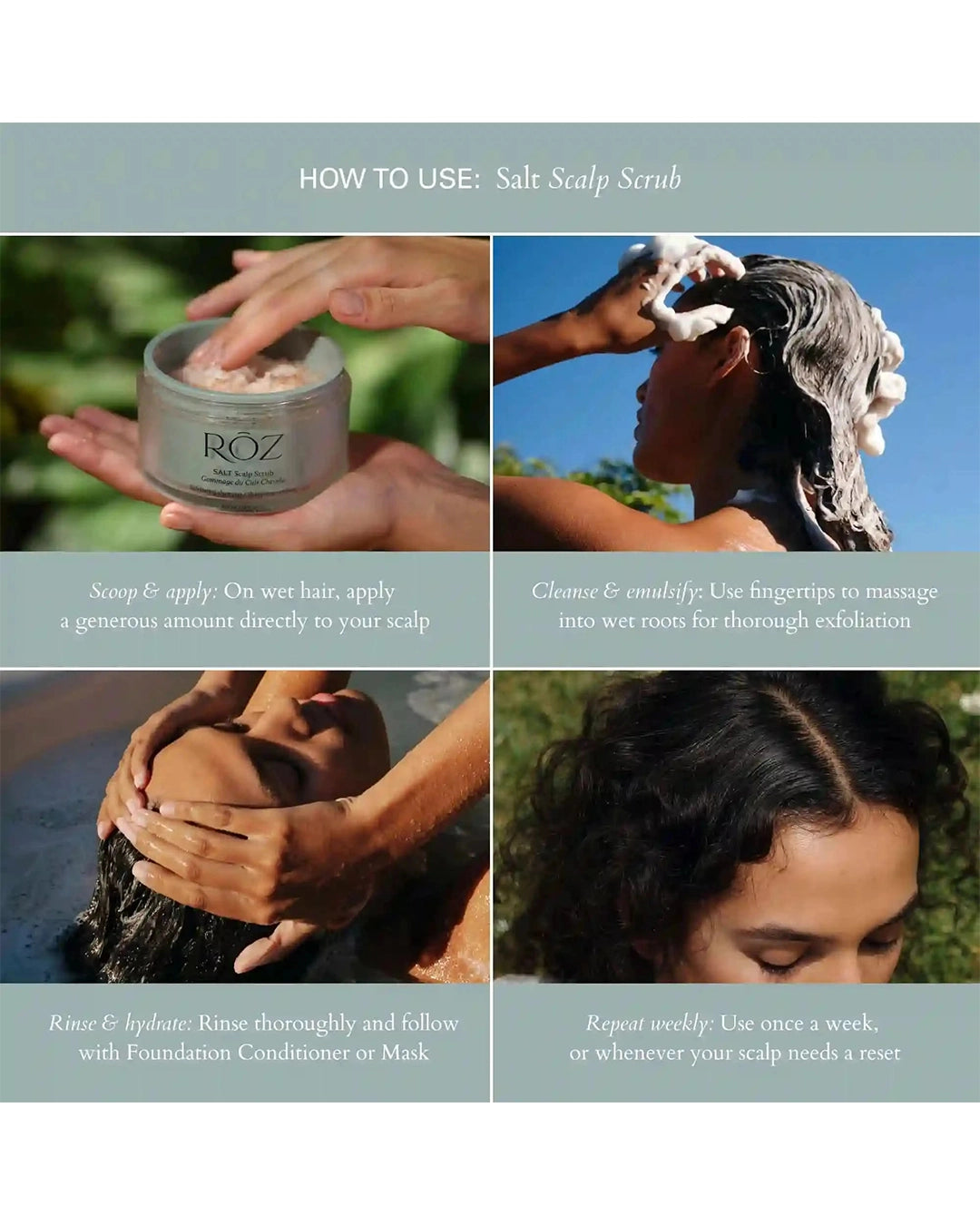 Instructions on how to use a salt scalp scrub with Röz product, showing application and benefits.