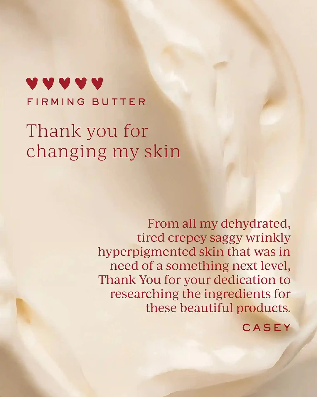 Close-up of firming butter with a testimonial text overlay.