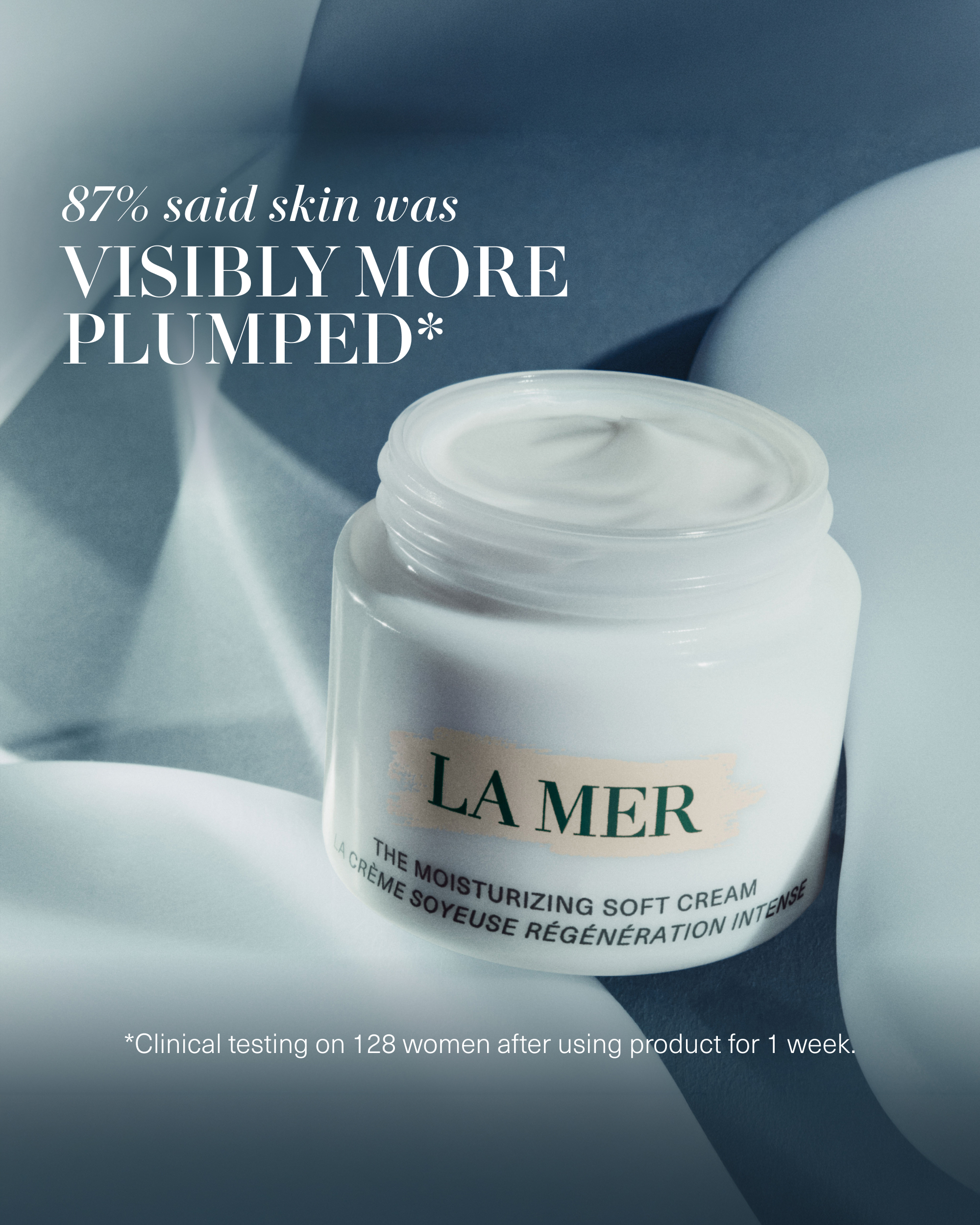 Open jar of La Mer The Moisturizing Soft Cream with text stating that 87% of women said skin looked visibly more plumped after one week.